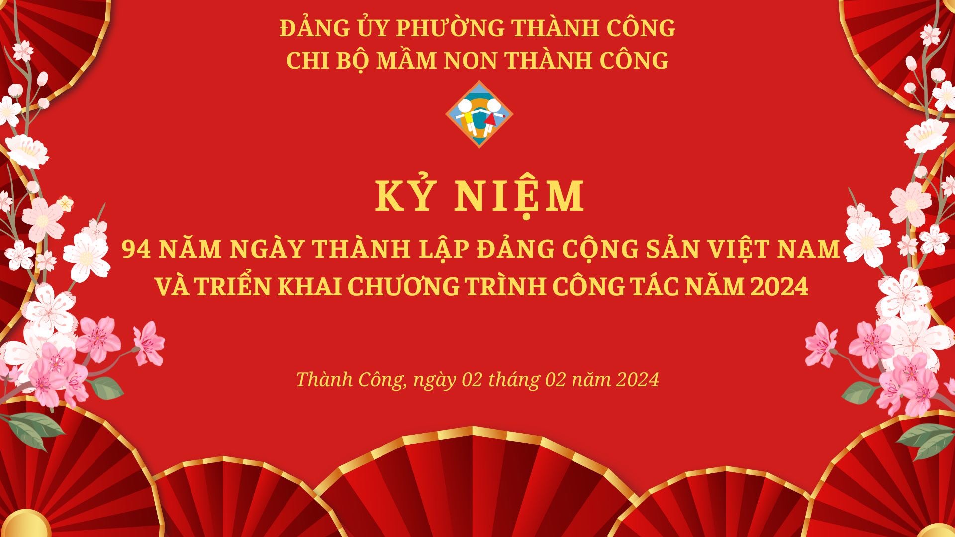 Nhiệt liệt chào mừng kỷ niệm 94 năm thành lập Đảng cộng sản Việt Nam (03/02/1930)-(03/02/2024)